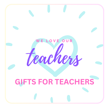 Gifts for Teachers